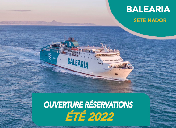 Ouverture des réservations ferry Balearia Sète Nador été 2022