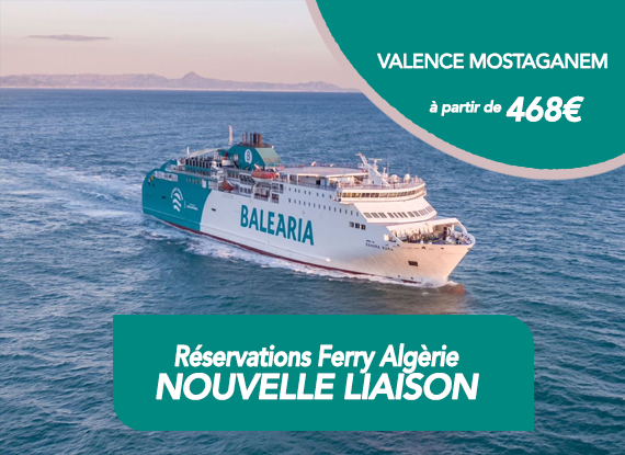 Tout savoir sur  la traversée Valence Mostaganem