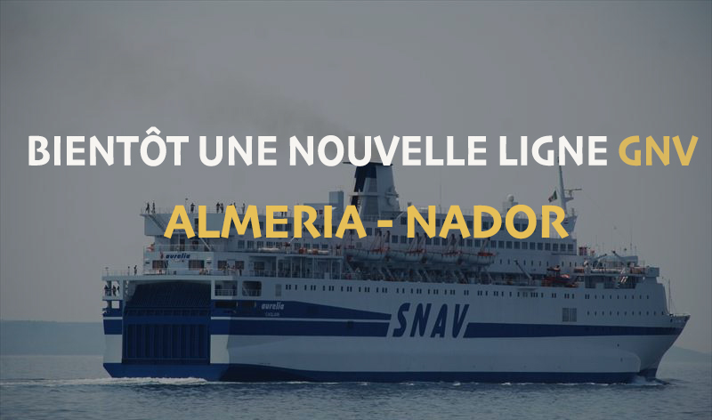 🇪🇸 - 🇲🇦  Une nouvelle liaison maritime Almeria Nador avec la compagnie GNV