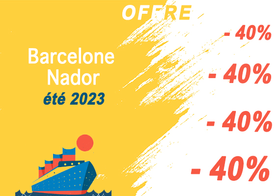 🛑 Jusqu'à - 40%  pour l'ouverture  réservations 🛳️  Barcelone Nador été 2023