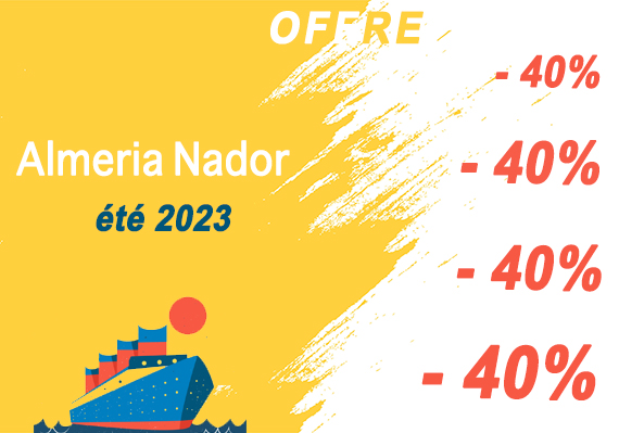 🛑 Jusqu'à - 40%  pour l'ouverture  réservations 🛳️  Almeria Nador été 2023